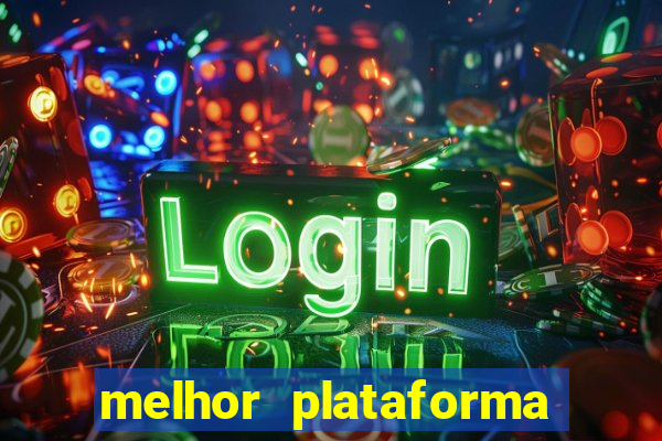 melhor plataforma para jogar fortune